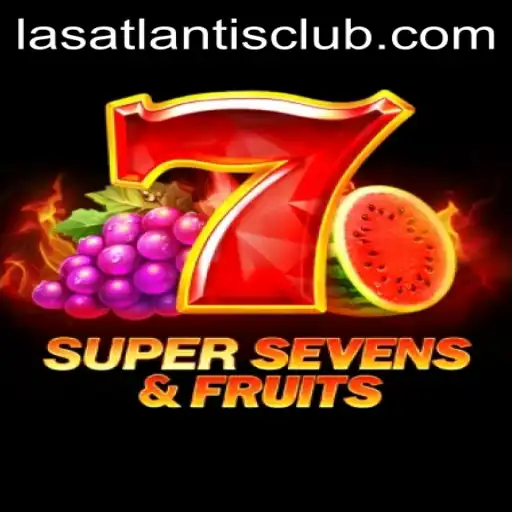 Discover the Thrills of 7SuperSevensFruits at Las Atlantis Casino