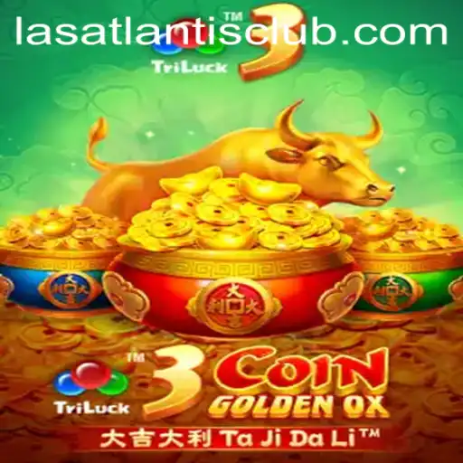 Explore the Exciting World of 3CoinGoldenOX at Las Atlantis Casino