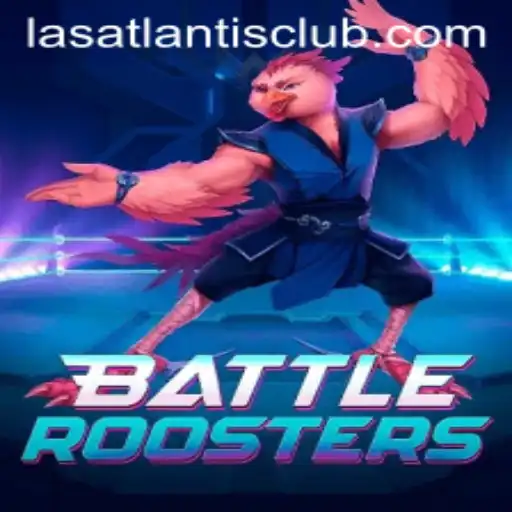 BattleRoosters: A Thrilling Adventure in Las Atlantis Casino