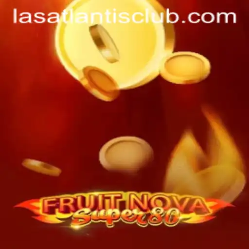 Discovering FruitNovaSuper80 at Las Atlantis Casino