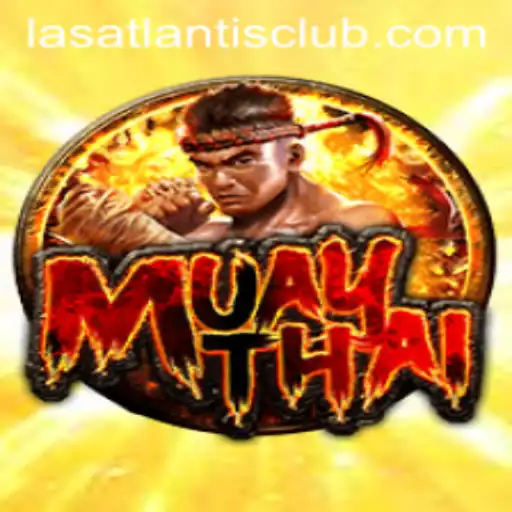 Discovering the Thrills of MuayThai at Las Atlantis Casino