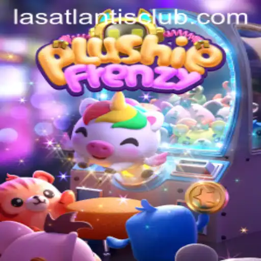 Exploring the World of PlushieFrenzy at Las Atlantis Casino