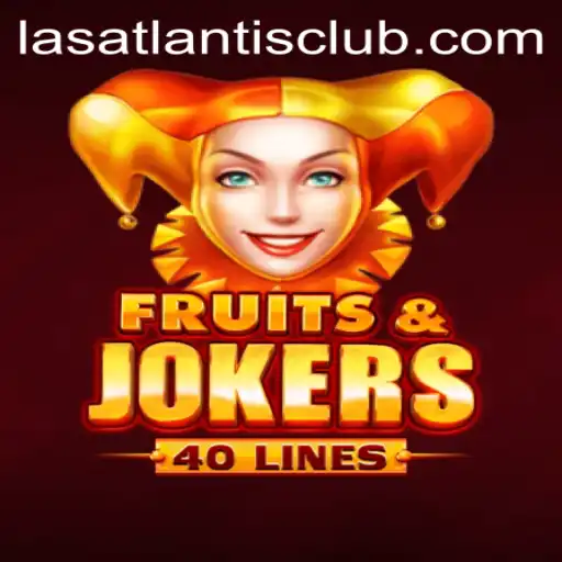 FruitsAndJokers40: Exploring the Exciting Gameplay at Las Atlantis Casino