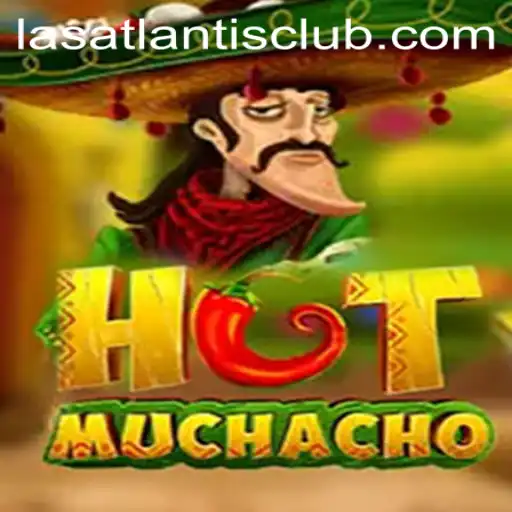 Discover the Thrills of HotMuchacho: A New Adventure at Las Atlantis Casino