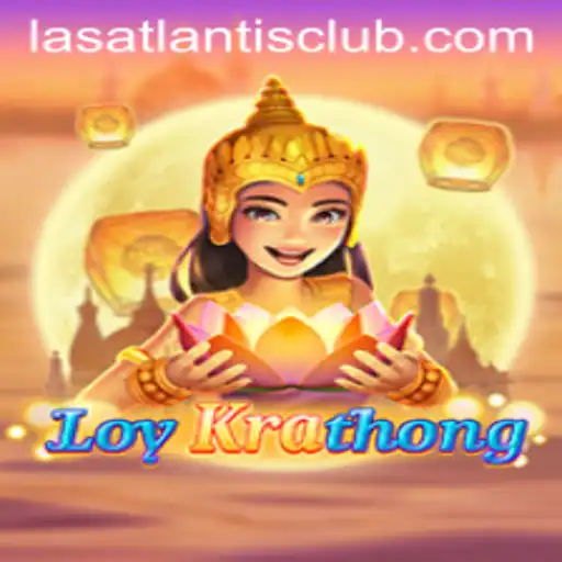 An In-depth Exploration of LoyKrathong: A Unique Game at Las Atlantis Casino