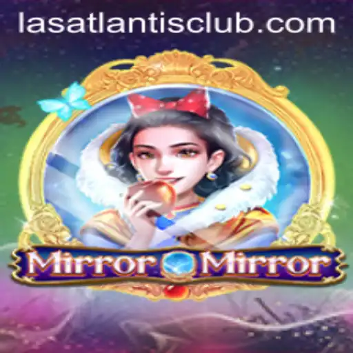 Explore the Enchanting World of MirrorMirror at Las Atlantis Casino