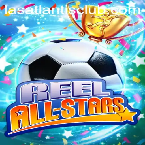 ReelAllStars: A Stellar Gaming Experience at Las Atlantis Casino