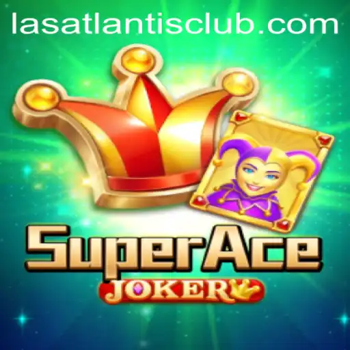 Exploring the Allure of SuperAceJoker at Las Atlantis Casino