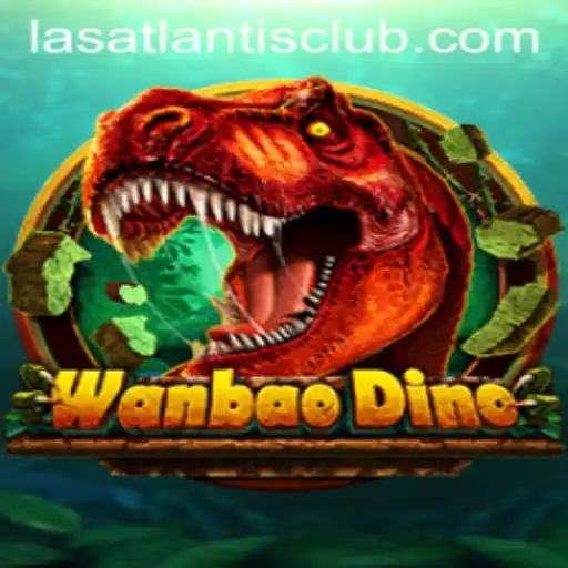 Exploring the Exciting World of WanBaoDino at Las Atlantis Casino
