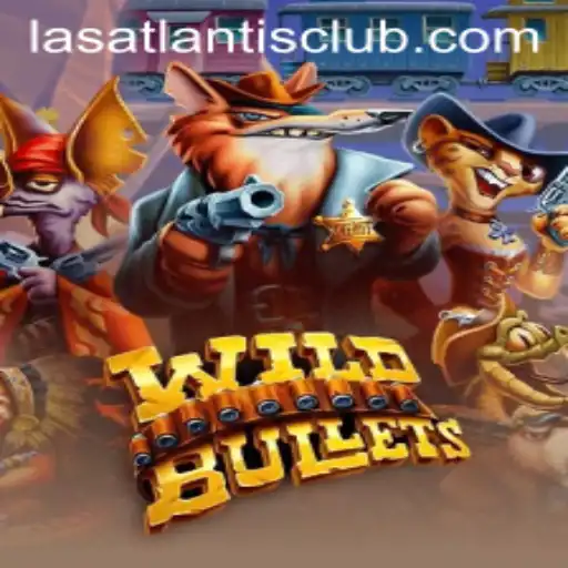 Exploring the Thrills of WildBullets at Las Atlantis Casino